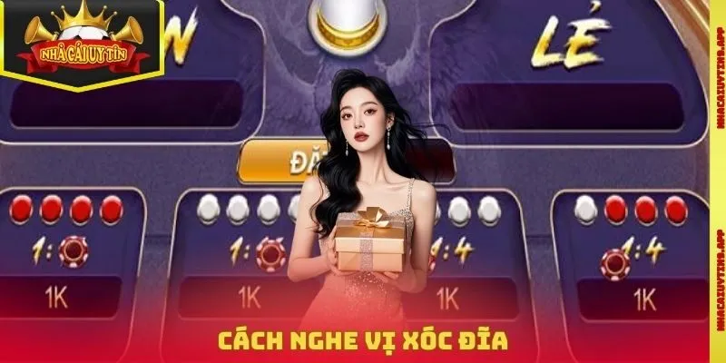 Cách Nghe Vị Xóc Đĩa - Bí Quyết Bắt Đúng Nhịp Từ Cao Thủ