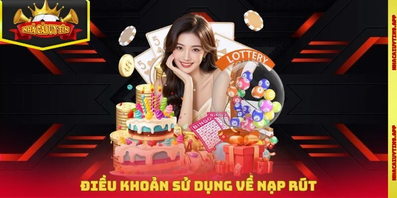 Điều khoản sử dụng về nạp rút