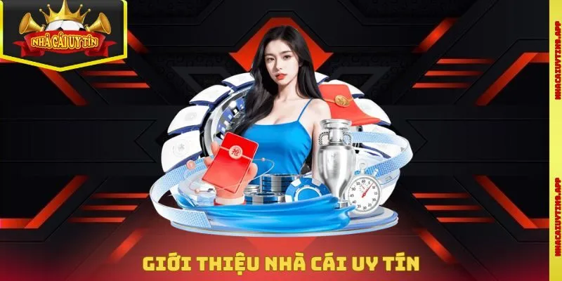 Giới thiệu nhà cái uy tín