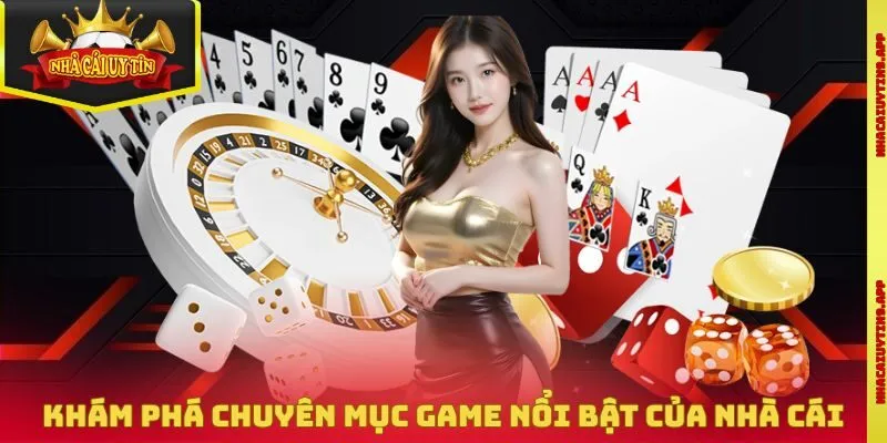 Khám phá chuyên mục game nổi bật của nhà cái