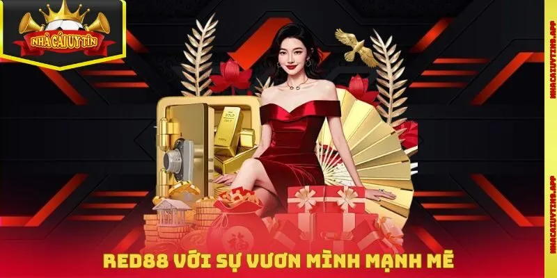Red88 với sự vươn mình mạnh mẽ