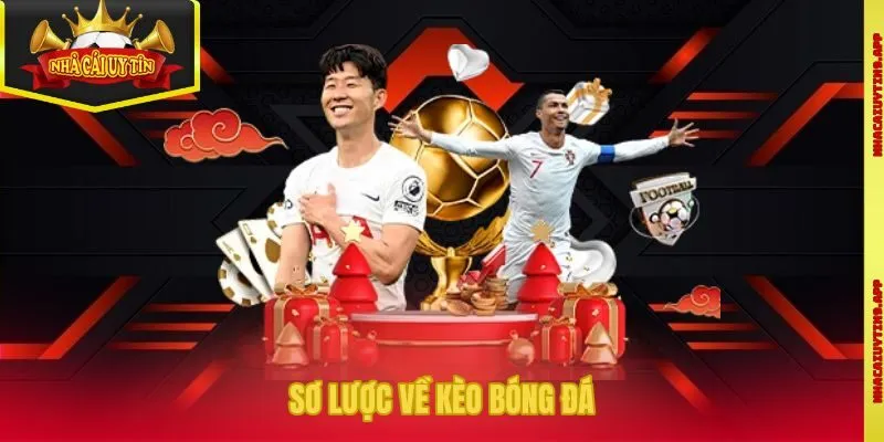 Sơ lược về kèo bóng đá