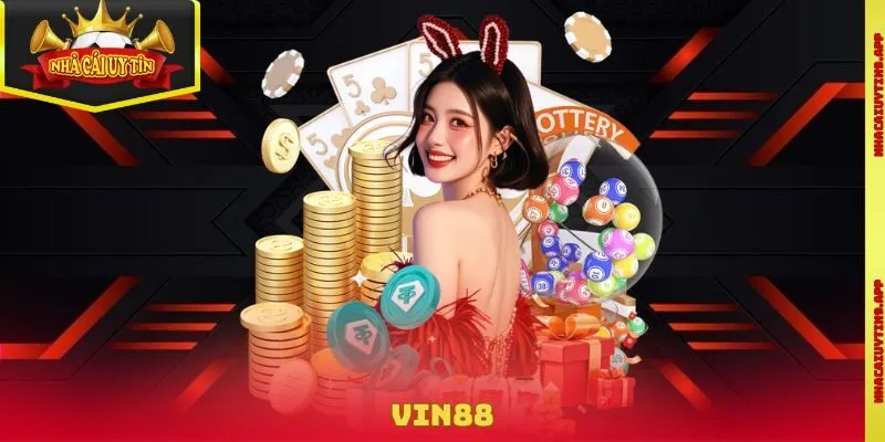 Vin88 - Thương Hiệu Giải Trí Đình Đám Tại Nhà Cái Uy Tín