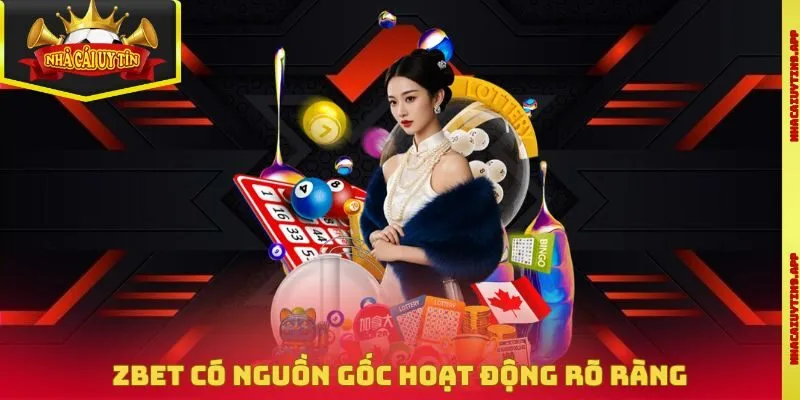 Zbet có nguồn gốc hoạt động rõ ràng
