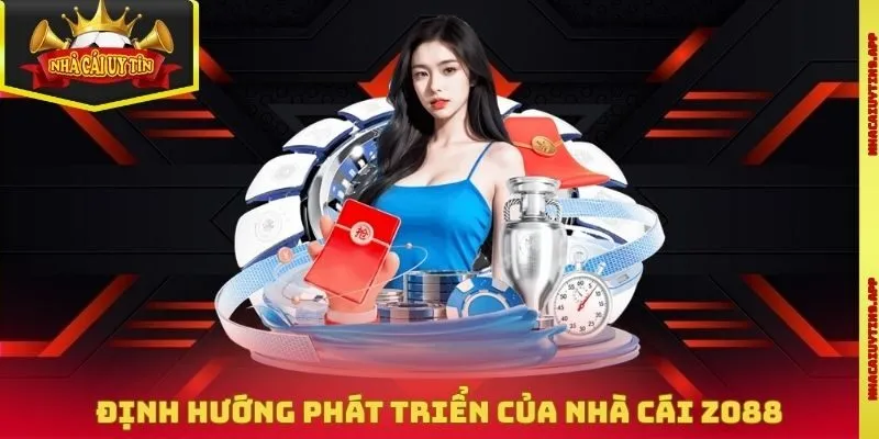 Định hướng phát triển của nhà cái Zo88 trong tương lai